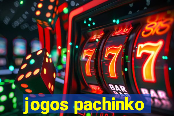 jogos pachinko